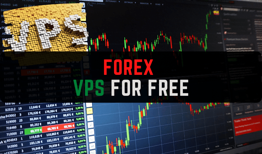 How to get a Forex VPS for free