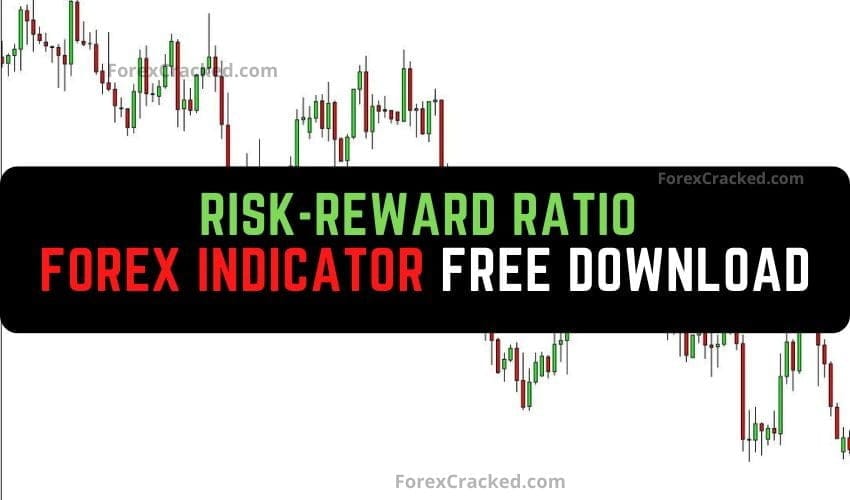 Forex Risk-Reward Ratio MT4 Indicator FREE Download