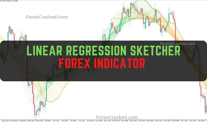 Forexcracked.com Linear Regression Sketcher Forex Indicator Free Download